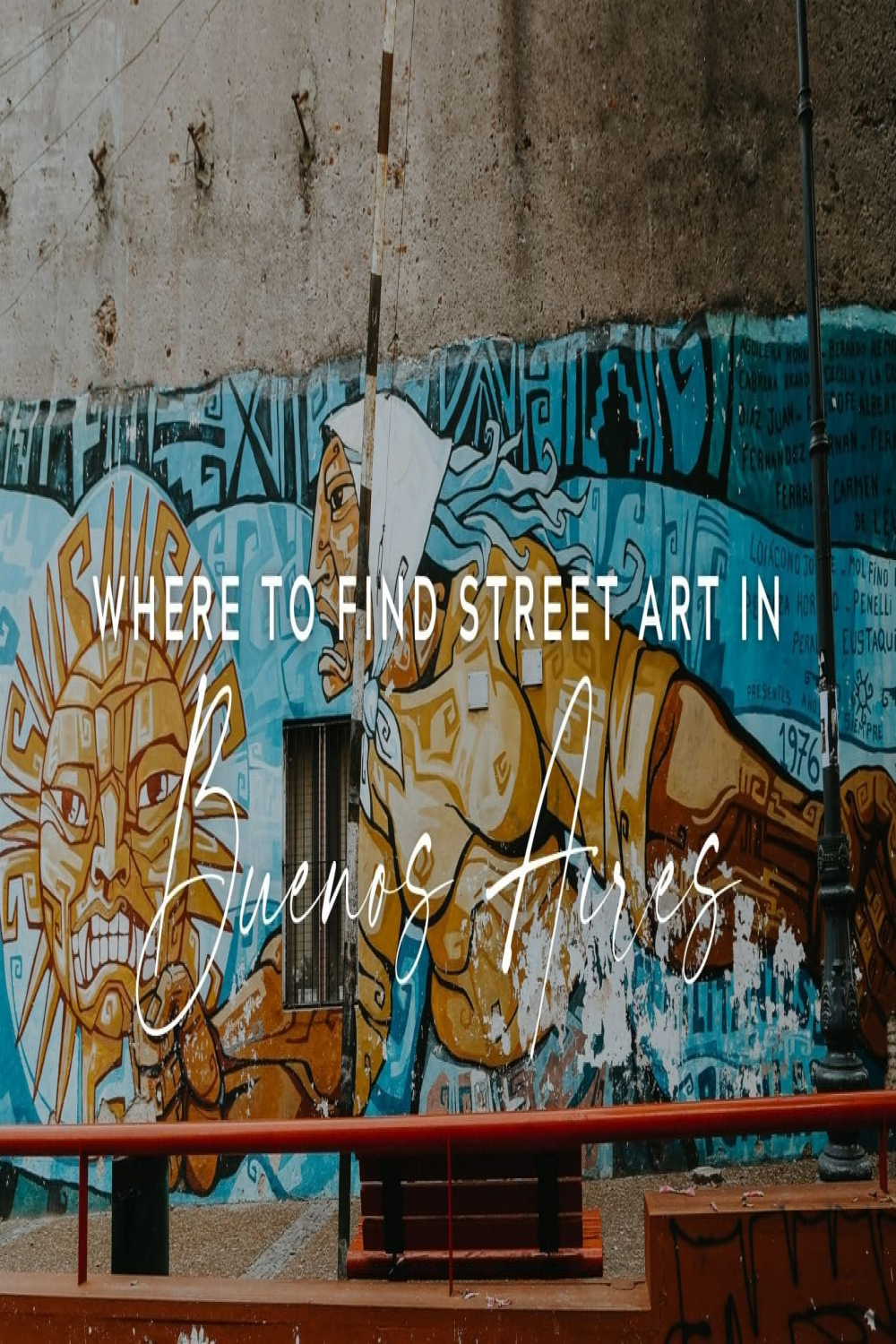 The Ultimate Guide to Street Art in Buenos Aires