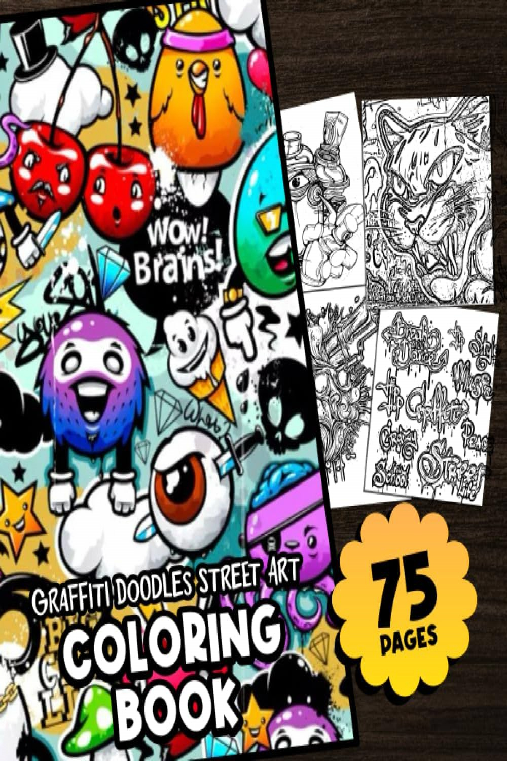 Graffiti Doodles Street art coloring book: Cool coloring book to