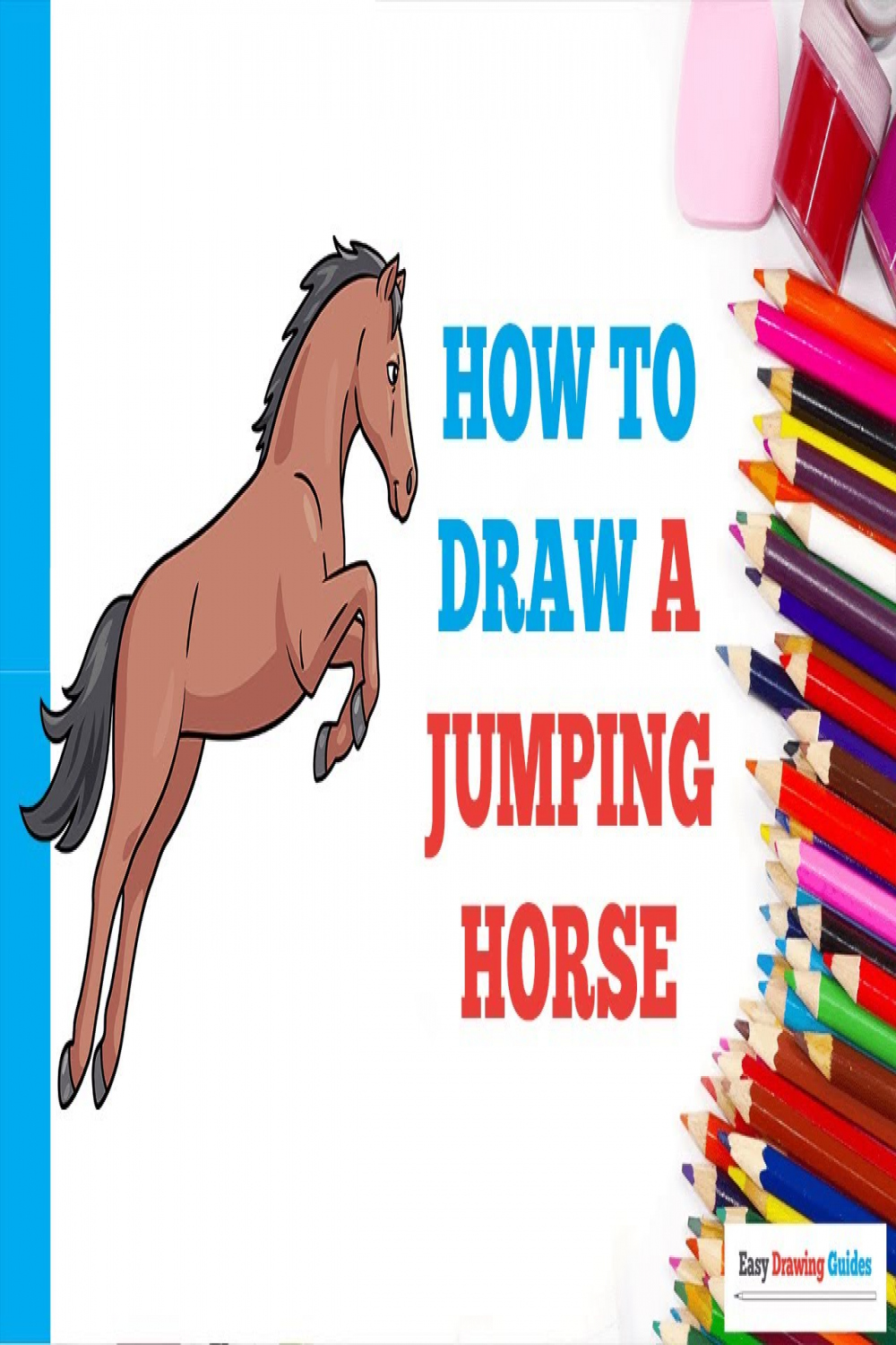 How to Draw a Jumping Horse: Easy Step by Step Drawing Tutorial for  Beginners